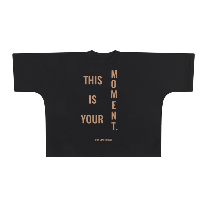 This is Your Moment-Boxy Tee