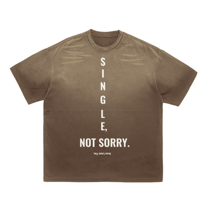 Single, Not Sorry- Gradient Top